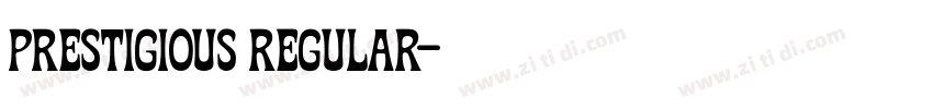 Prestigious Regular字体转换